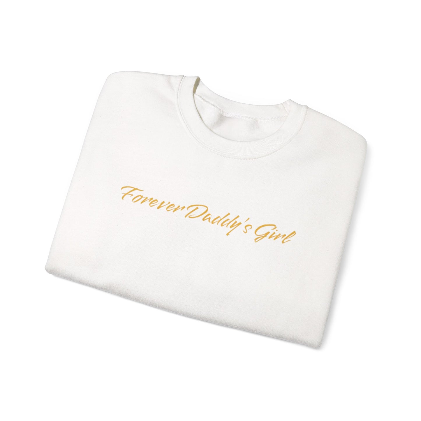 Forever Daddy's Girl Crewneck Sweatshirt, Perfect Gift for Daughters, Father’s Day Special, Cute & Comfy Daughter Gift,